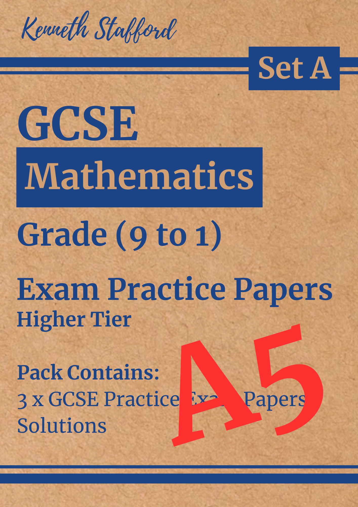 3 x GCSE Maths Exam Practice Papers - Set A. Higher Tier.