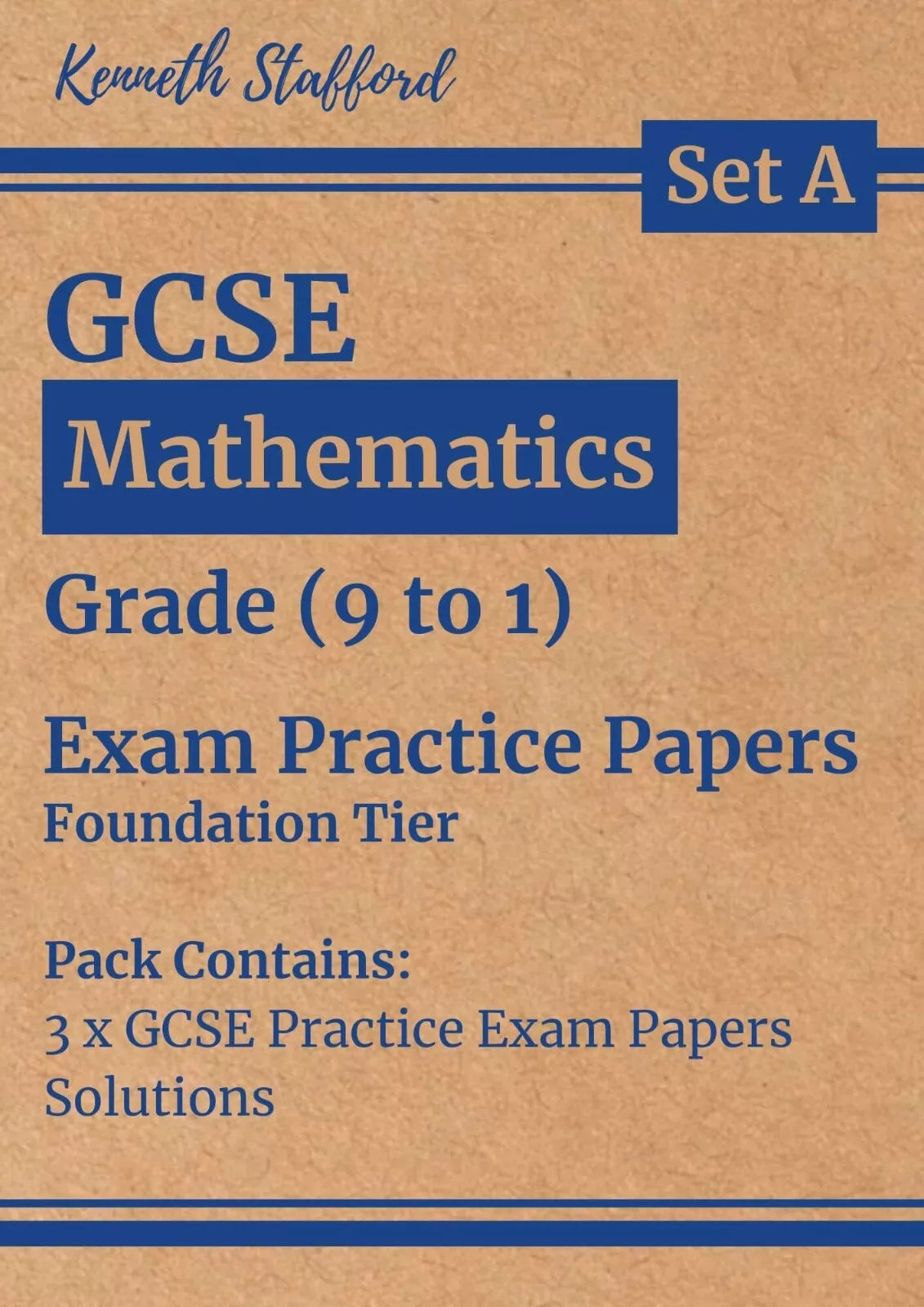 3 x GCSE Maths Exam Practice Papers - Set A. Foundation Tier.